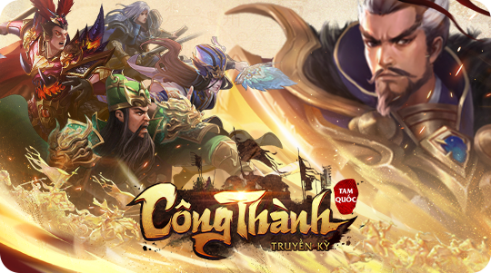 Tam Quốc Công Thành Truyền Kỳ